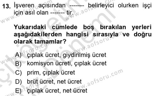 Çalışma İlişkileri Dersi 2022 - 2023 Yılı (Vize) Ara Sınavı 13. Soru