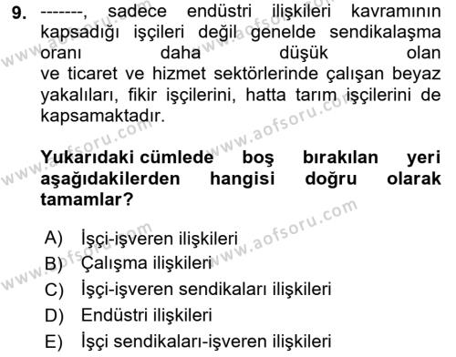 Çalışma İlişkileri Dersi 2022 - 2023 Yılı (Vize) Ara Sınavı 9. Soru