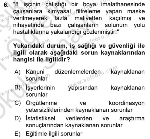 İş Sağlığı ve Güvenliği Dersi 2020 - 2021 Yılı Yaz Okulu Sınavı 6. Soru