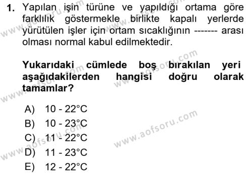 İş Sağlığı ve Güvenliği Dersi 2023 - 2024 Yılı (Vize) Ara Sınavı 1. Soru