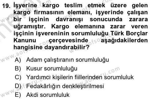 İş Sağlığı ve Güvenliği Dersi 2023 - 2024 Yılı (Vize) Ara Sınavı 19. Soru