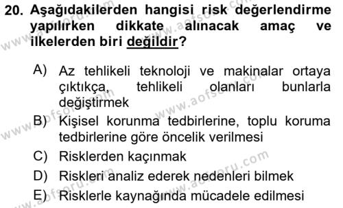 İş Sağlığı ve Güvenliği Dersi 2023 - 2024 Yılı (Vize) Ara Sınavı 20. Soru