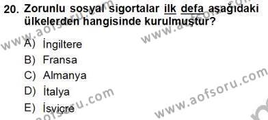 Çalışma İlişkileri Tarihi Dersi 2012 - 2013 Yılı (Vize) Ara Sınavı 20. Soru
