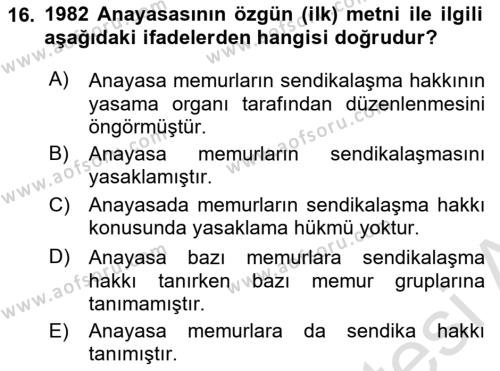 Çalışma İlişkileri Tarihi Dersi 2020 - 2021 Yılı Yaz Okulu Sınavı 16. Soru