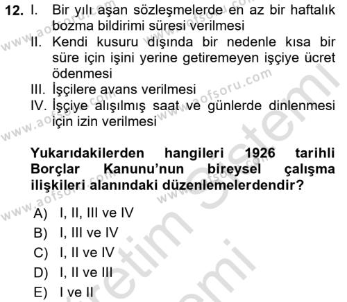 Çalışma İlişkileri Tarihi Dersi 2021 - 2022 Yılı (Vize) Ara Sınavı 12. Soru