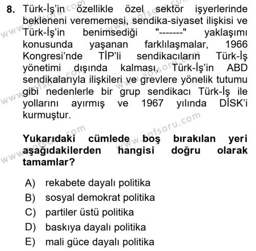 Çalışma İlişkileri Tarihi Dersi 2021 - 2022 Yılı (Final) Dönem Sonu Sınavı 8. Soru