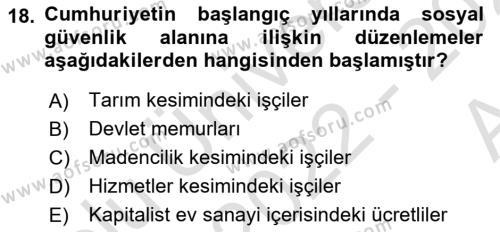 Çalışma İlişkileri Tarihi Dersi 2022 - 2023 Yılı (Vize) Ara Sınavı 18. Soru