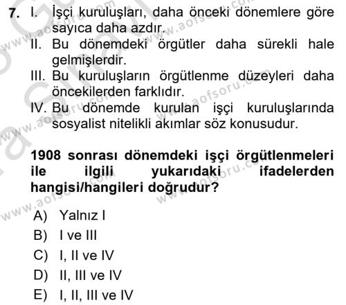 Çalışma İlişkileri Tarihi Dersi 2022 - 2023 Yılı (Vize) Ara Sınavı 7. Soru