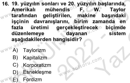 Çalışma İlişkileri Tarihi Dersi 2022 - 2023 Yılı Yaz Okulu Sınavı 16. Soru