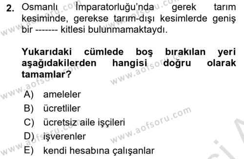 Çalışma İlişkileri Tarihi Dersi 2022 - 2023 Yılı Yaz Okulu Sınavı 2. Soru