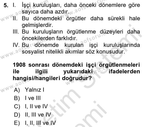 Çalışma İlişkileri Tarihi Dersi 2023 - 2024 Yılı (Vize) Ara Sınavı 5. Soru