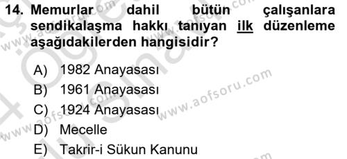 Çalışma İlişkileri Tarihi Dersi 2023 - 2024 Yılı Yaz Okulu Sınavı 14. Soru