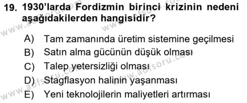 Çalışma İlişkileri Tarihi Dersi 2023 - 2024 Yılı Yaz Okulu Sınavı 19. Soru