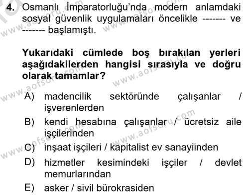 Çalışma İlişkileri Tarihi Dersi 2023 - 2024 Yılı Yaz Okulu Sınavı 4. Soru