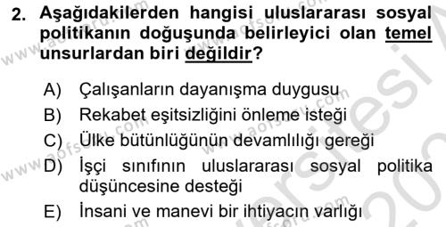 Uluslararası Sosyal Politika Dersi 2021 - 2022 Yılı (Final) Dönem Sonu Sınavı 2. Soru