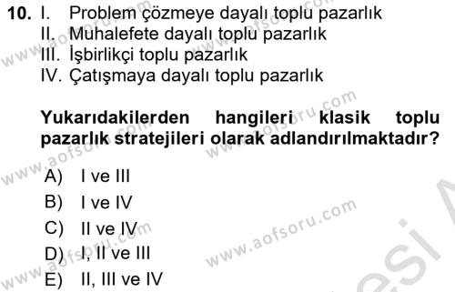 Endüstri İlişkileri Dersi 2019 - 2020 Yılı (Final) Dönem Sonu Sınavı 10. Soru