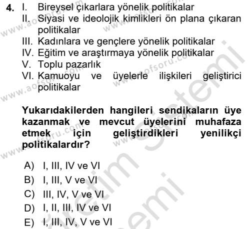 Endüstri İlişkileri Dersi 2021 - 2022 Yılı (Final) Dönem Sonu Sınavı 4. Soru