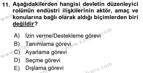 Endüstri İlişkileri Dersi 2021 - 2022 Yılı Yaz Okulu Sınavı 11. Soru