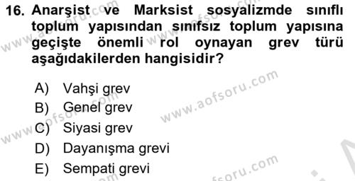 Endüstri İlişkileri Dersi 2022 - 2023 Yılı (Final) Dönem Sonu Sınavı 16. Soru