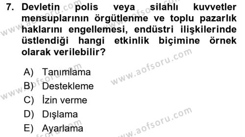 Endüstri İlişkileri Dersi 2022 - 2023 Yılı (Final) Dönem Sonu Sınavı 7. Soru