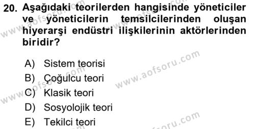 Endüstri İlişkileri Dersi 2023 - 2024 Yılı (Vize) Ara Sınavı 20. Soru