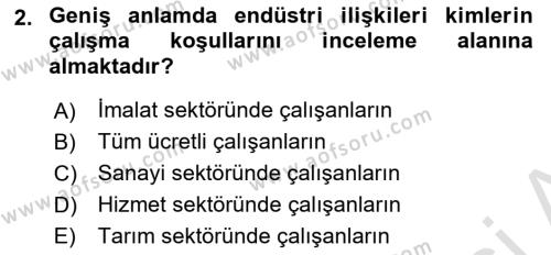 Endüstri İlişkileri Dersi 2023 - 2024 Yılı Yaz Okulu Sınavı 2. Soru