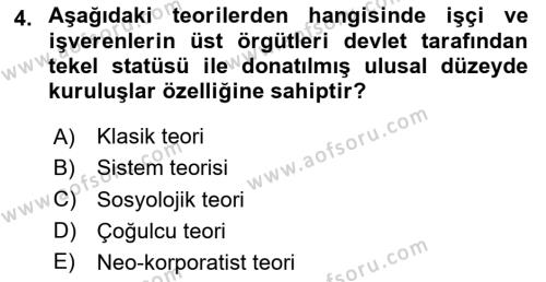 Endüstri İlişkileri Dersi 2023 - 2024 Yılı Yaz Okulu Sınavı 4. Soru