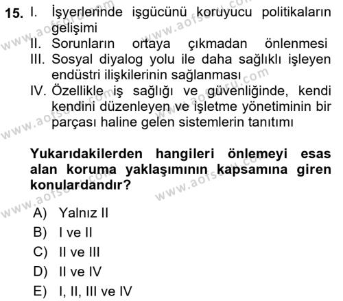 Çalışma Yaşamının Denetimi Dersi 2018 - 2019 Yılı 3 Ders Sınavı 15. Soru