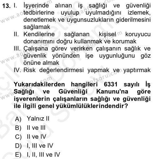 Çalışma Yaşamının Denetimi Dersi 2018 - 2019 Yılı (Final) Dönem Sonu Sınavı 13. Soru