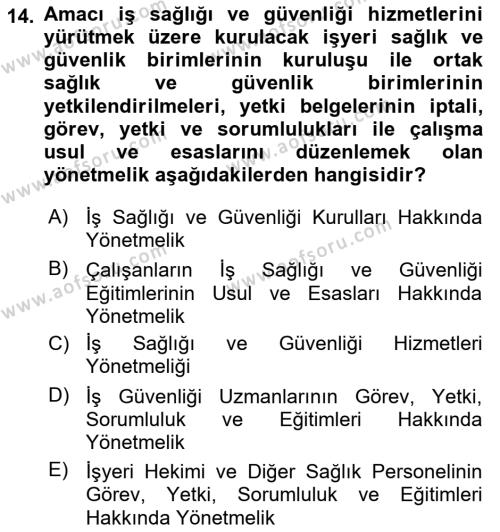 Çalışma Yaşamının Denetimi Dersi 2018 - 2019 Yılı (Final) Dönem Sonu Sınavı 14. Soru