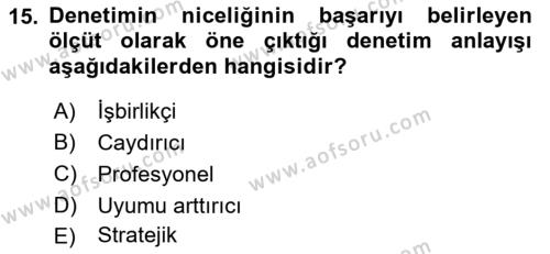 Çalışma Yaşamının Denetimi Dersi 2018 - 2019 Yılı (Final) Dönem Sonu Sınavı 15. Soru