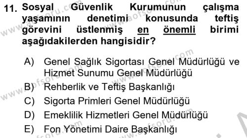 Çalışma Yaşamının Denetimi Dersi 2018 - 2019 Yılı Yaz Okulu Sınavı 11. Soru