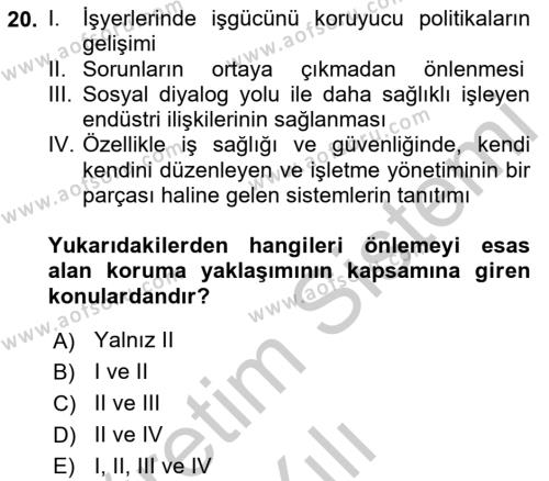 Çalışma Yaşamının Denetimi Dersi 2018 - 2019 Yılı Yaz Okulu Sınavı 20. Soru