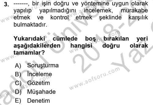 Çalışma Yaşamının Denetimi Dersi 2018 - 2019 Yılı Yaz Okulu Sınavı 3. Soru