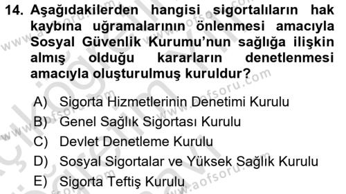 Çalışma Yaşamının Denetimi Dersi 2020 - 2021 Yılı Yaz Okulu Sınavı 14. Soru