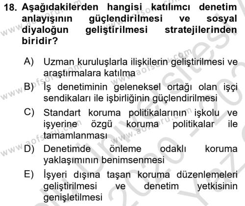 Çalışma Yaşamının Denetimi Dersi 2020 - 2021 Yılı Yaz Okulu Sınavı 18. Soru