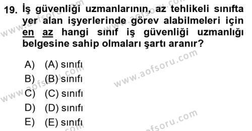 Çalışma Yaşamının Denetimi Dersi 2020 - 2021 Yılı Yaz Okulu Sınavı 19. Soru