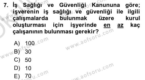 Çalışma Yaşamının Denetimi Dersi 2020 - 2021 Yılı Yaz Okulu Sınavı 7. Soru