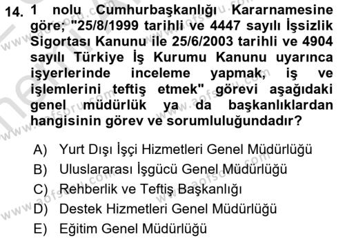 Çalışma Yaşamının Denetimi Dersi 2021 - 2022 Yılı (Vize) Ara Sınavı 14. Soru