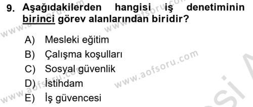 Çalışma Yaşamının Denetimi Dersi 2021 - 2022 Yılı (Vize) Ara Sınavı 9. Soru