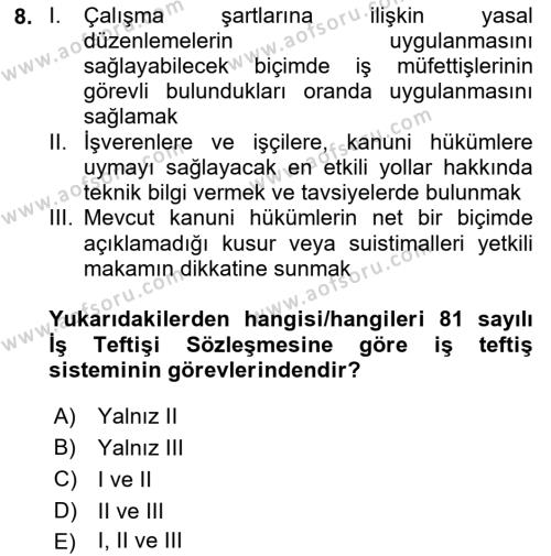 Çalışma Yaşamının Denetimi Dersi 2023 - 2024 Yılı (Vize) Ara Sınavı 8. Soru