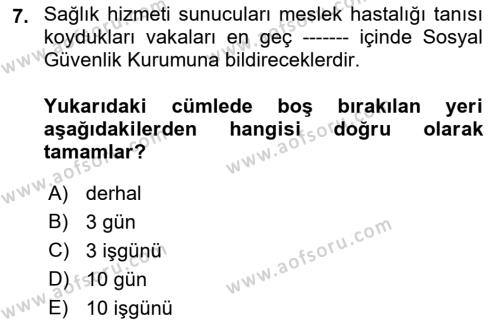 İş Sağlığı ve Güvenliği Dersi 2022 - 2023 Yılı Yaz Okulu Sınavı 7. Soru