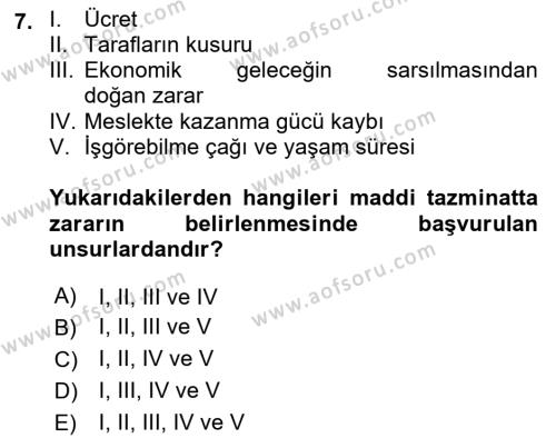 İş Sağlığı ve Güvenliği Dersi 2023 - 2024 Yılı (Final) Dönem Sonu Sınavı 7. Soru