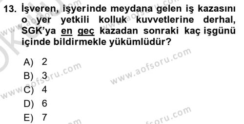 İş Sağlığı ve Güvenliği Dersi 2023 - 2024 Yılı Yaz Okulu Sınavı 13. Soru