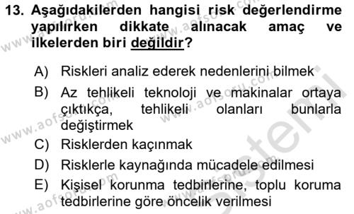 İş Sağlığı ve Güvenliği Dersi 2024 - 2025 Yılı (Vize) Ara Sınavı 13. Soru