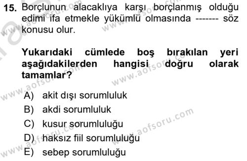 İş Sağlığı ve Güvenliği Dersi 2024 - 2025 Yılı (Vize) Ara Sınavı 15. Soru