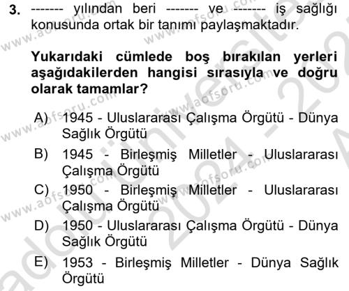 İş Sağlığı ve Güvenliği Dersi 2024 - 2025 Yılı (Vize) Ara Sınavı 3. Soru