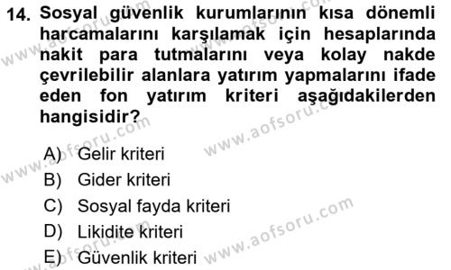 Sosyal Güvenlik Dersi 2020 - 2021 Yılı Yaz Okulu Sınavı 14. Soru