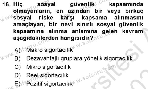 Sosyal Güvenlik Dersi 2020 - 2021 Yılı Yaz Okulu Sınavı 16. Soru