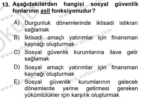 Sosyal Güvenlik Dersi 2021 - 2022 Yılı Yaz Okulu Sınavı 13. Soru